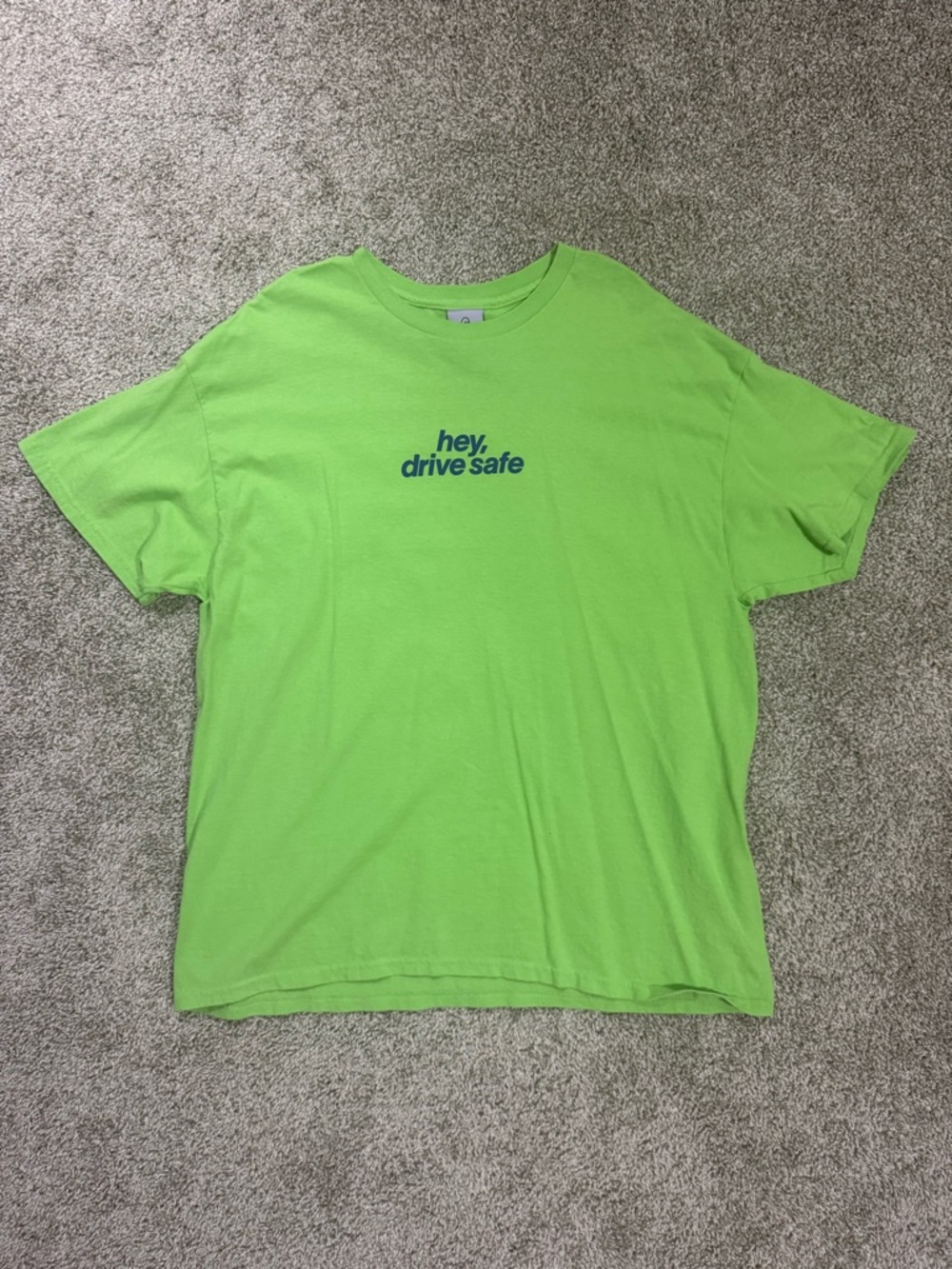 Hey, Drive Safe Green Graphic Tee -  Casual Shirt